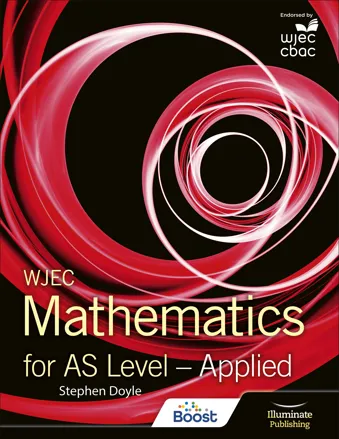 WJEC Mathematics for AS Level: Applied Boost eBook